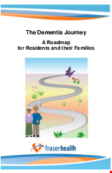PDF Thumbnail for The Dementia Journey  A Roadmap  for Residents and their Families